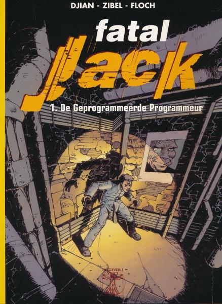 Fatal Jack 1 De geprogrameerde programmeur