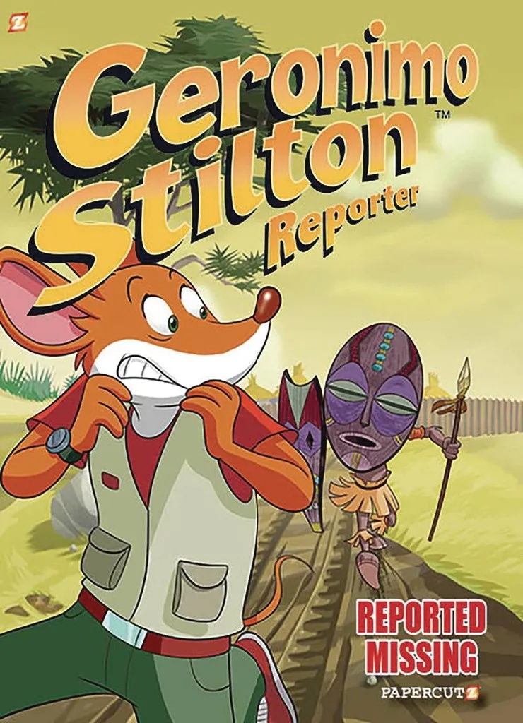 GERONIMO STILTON REPORTER 13 REPORTED MISSING