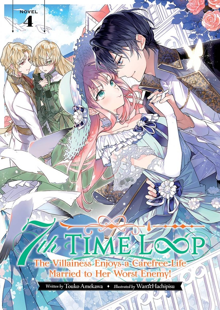 7TH LOOP VILLAINESS CAREFREE LIFE LIGHT NOVEL 4