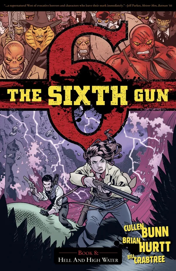 SIXTH GUN 8 HELL AND HIGH WATER