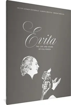 EVITA THE LIFE AND WORK OF EVA PERON