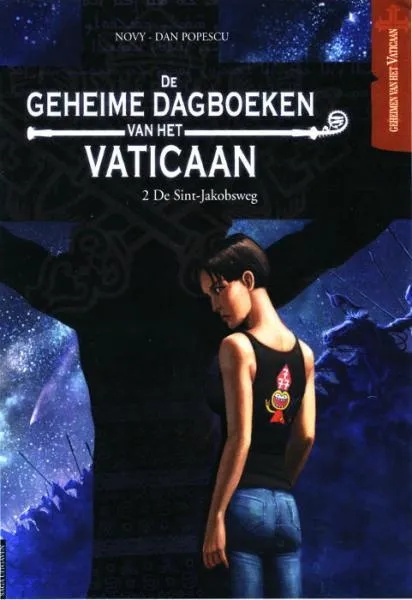 Geheimen van het Vaticaan 2 De geheime dagboeken van het Vaticaan 2 De Sint-Jakobsweg