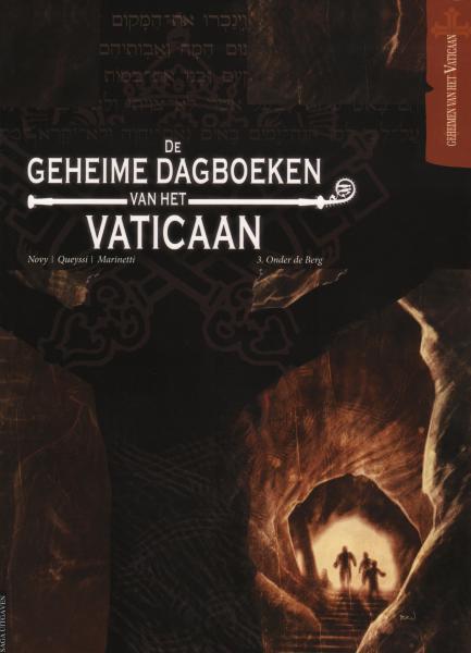 Geheimen van het Vaticaan 3 De geheime dagboeken van het Vaticaan 3 Onder de berg