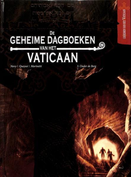 Geheimen van het Vaticaan 3 De geheime dagboeken van het Vaticaan 3 Onder de berg