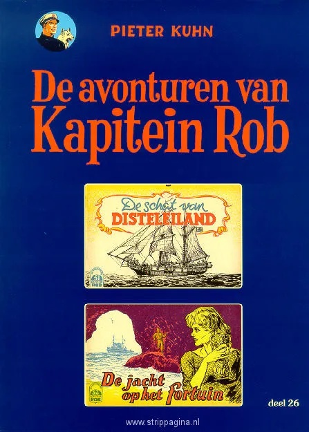 Avonturen van Kapitein Rob 26 De schat van disteleiland / De jacht op het fortuin