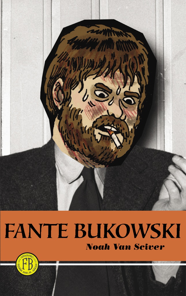 FANTE BUKOWSKI (NEW PTG)