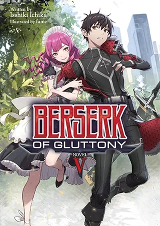 BERSERK OF GLUTTONY LIGHT NOVEL 5