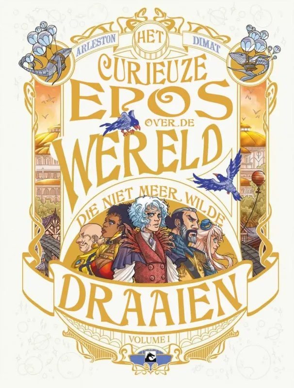 Curieuze Epos over de Wereld die Niet Meer Wilde Draaien 1