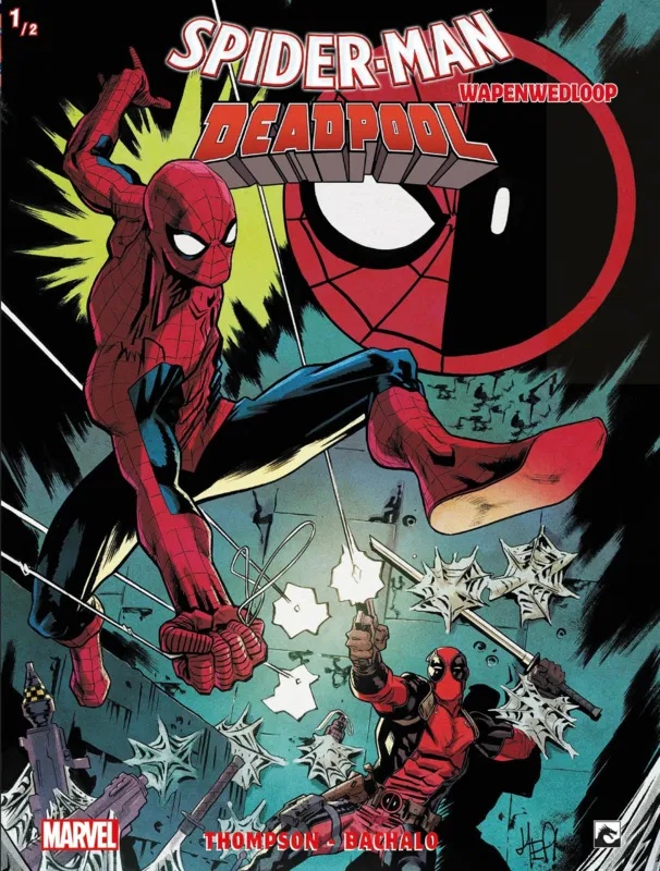 SPIDER-MAN DEADPOOL 6 Wapenwedloop 2 (van 2)