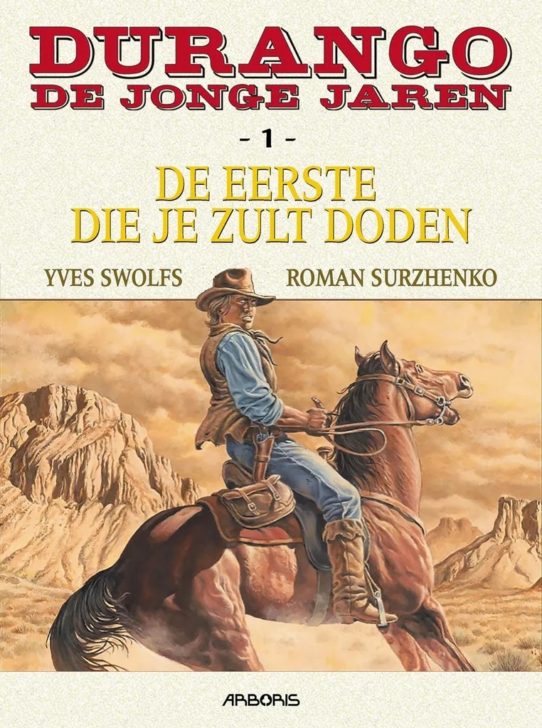 Jonge Jaren van Durango 1 De Eerste Die Je Zult Doden