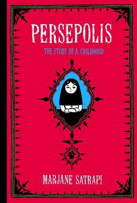PERSEPOLIS STORY OF A CHILDHOOD