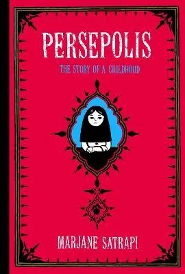 PERSEPOLIS STORY OF A CHILDHOOD