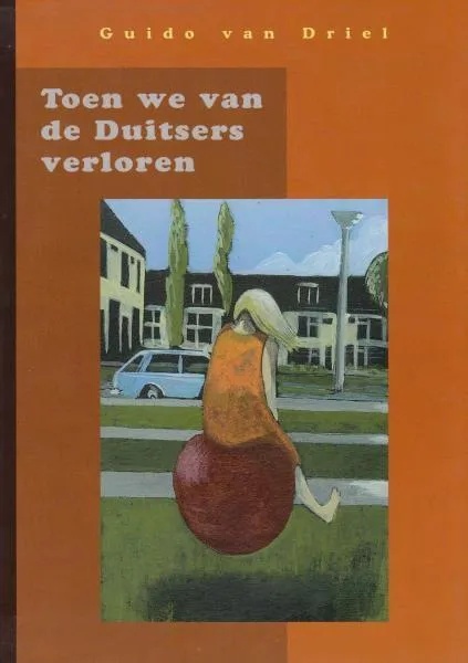 Toen we van de Duitsers verloren Toen we van de Duitsers verloren