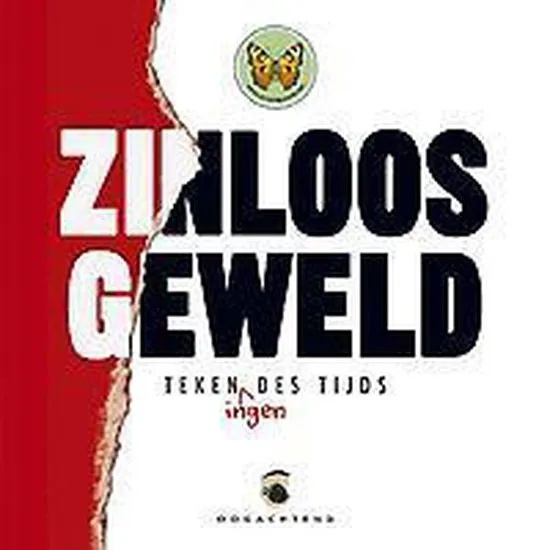 Zinloos geweld Zinloos geweld