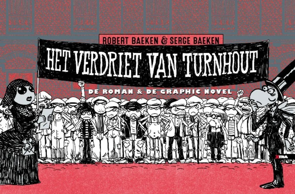 Verdriet van Turnhout DE ROMAN EN DE GRAPHIC NOVEL