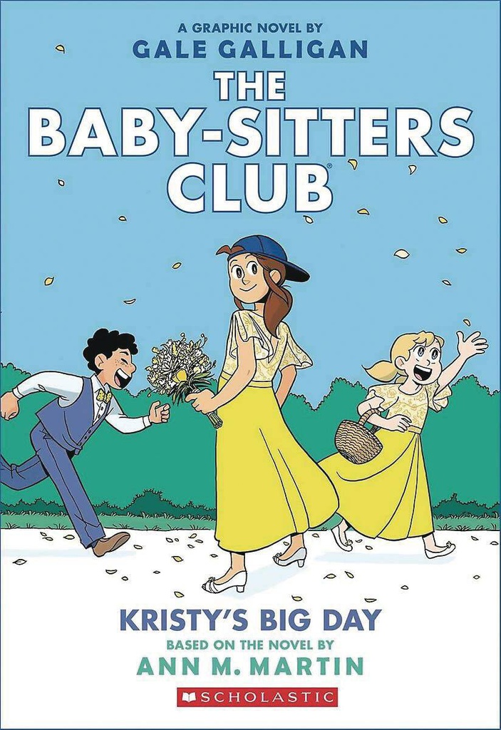 BABY SITTERS CLUB COLOR ED 6 KRISTYS BIG DAY NEW PTG