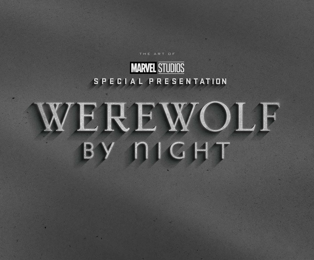 MARVEL STUDIOS WEREWOLF BY NIGHT ART OF THE SPECIAL