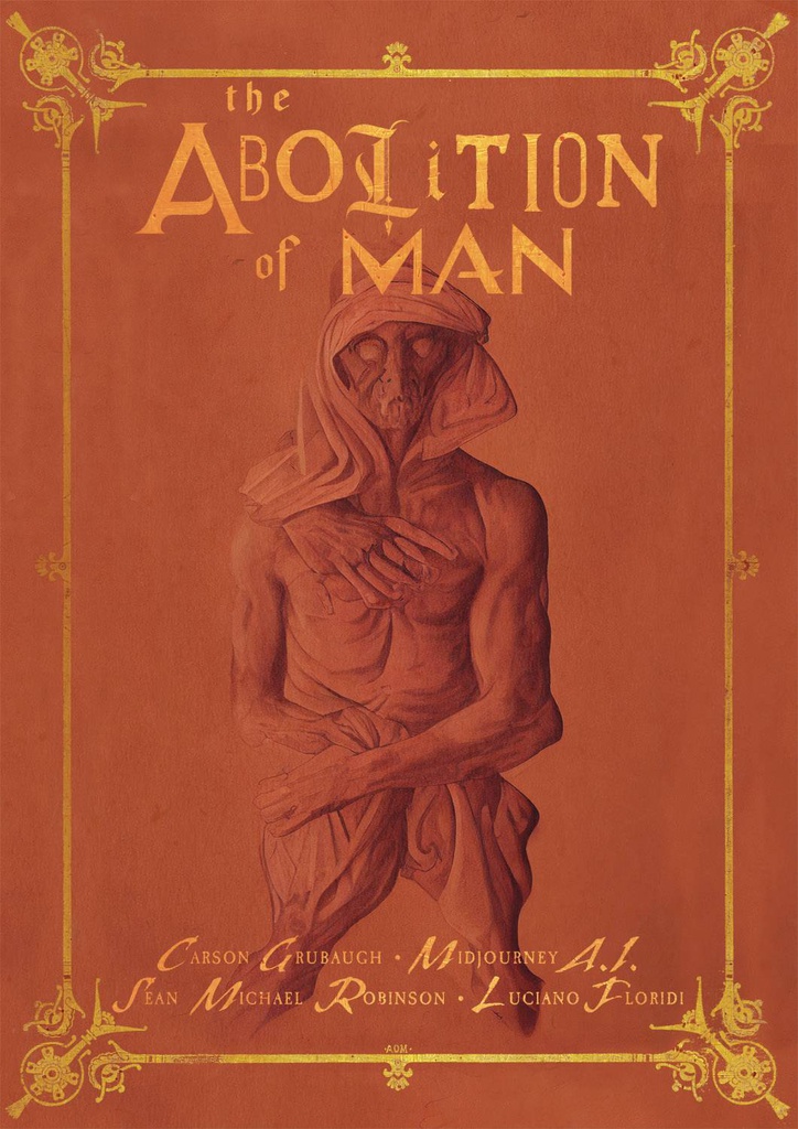 ABOLITION OF MAN DELUXE ED