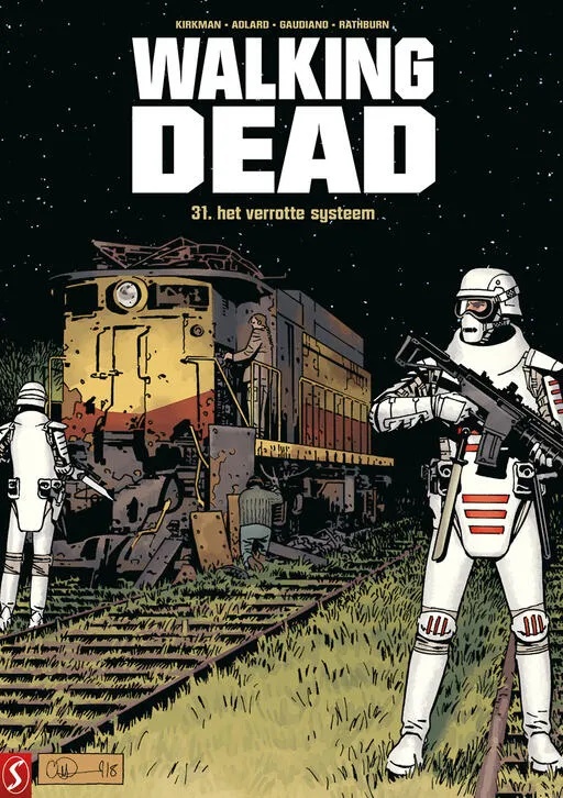 WALKING DEAD 31 Het Verrotte Systeem