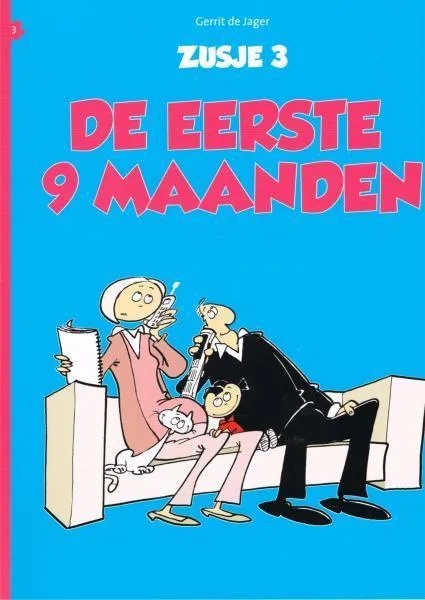 Zusje 3 De eerste 9 maanden