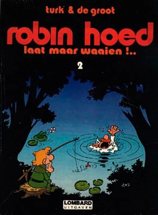 Robin Hoed 2 Laat maar waaien !