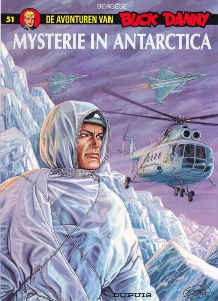 Buck Danny 51 Mysterie in Antarctica