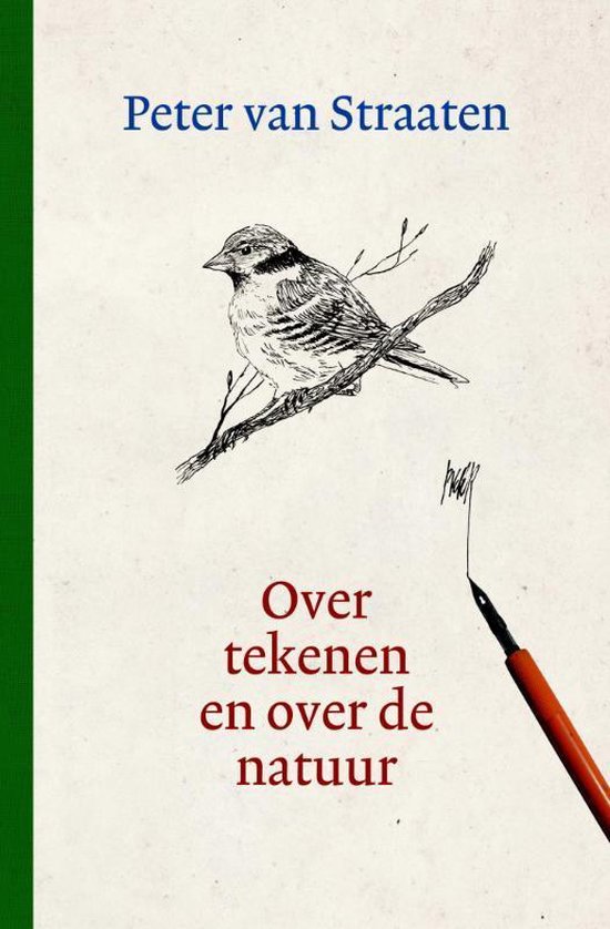 Peter Van Straaten 0 Over tekenen en over de natuur