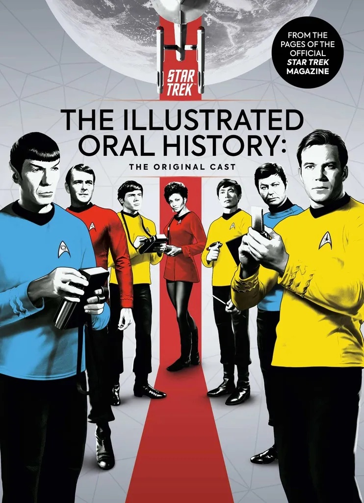 STAR TREK ILLUSTRATED ORAL HISTORY ORIGINAL CAST