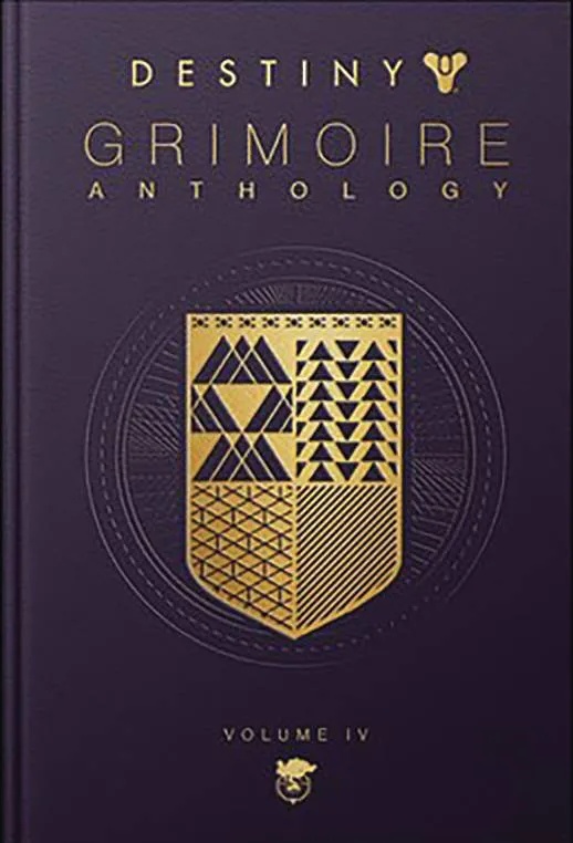 DESTINY GRIMOIRE ANTHOLOGY 4 ROYAL WILL