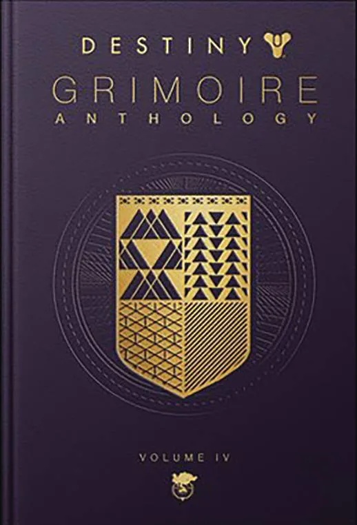 DESTINY GRIMOIRE ANTHOLOGY 4 ROYAL WILL