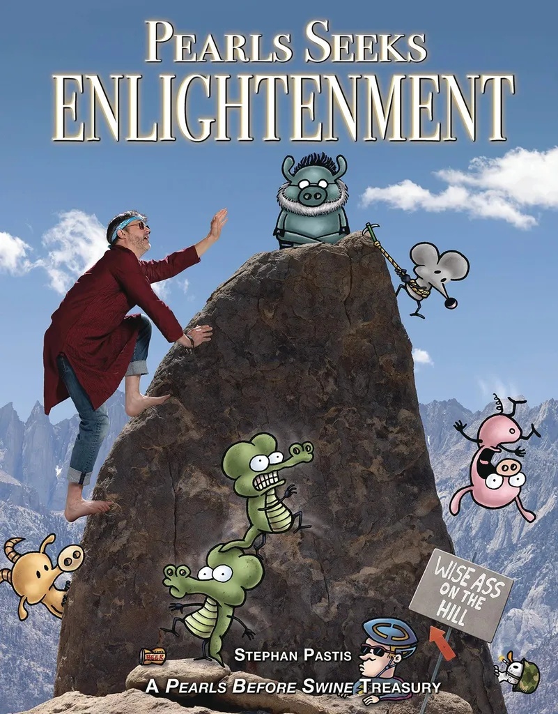 PEARLS BEFORE SWINE PEARLS SEEK ENLIGHTENMENT