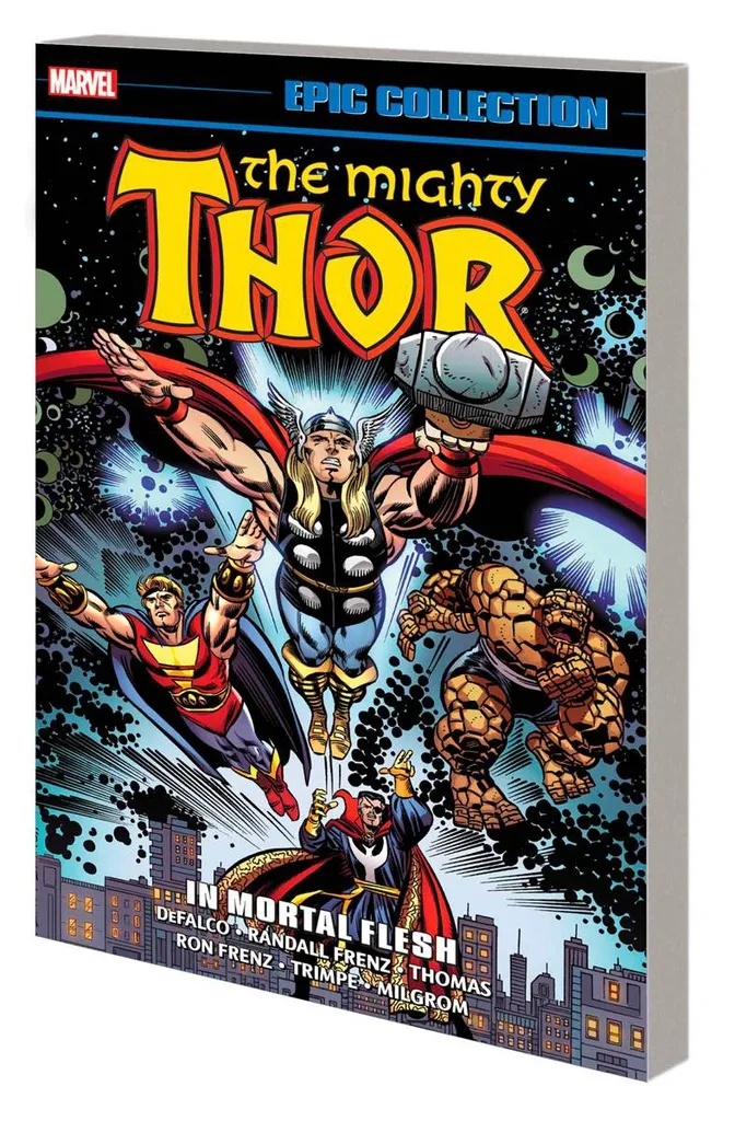 THOR EPIC COLLECTION IN MORTAL FLESH (NEW PTG)