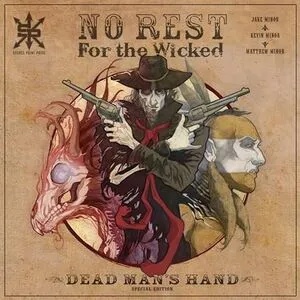 NO REST FOR THE WICKED DEAD MANS HAND SPECIAL EDITION 1