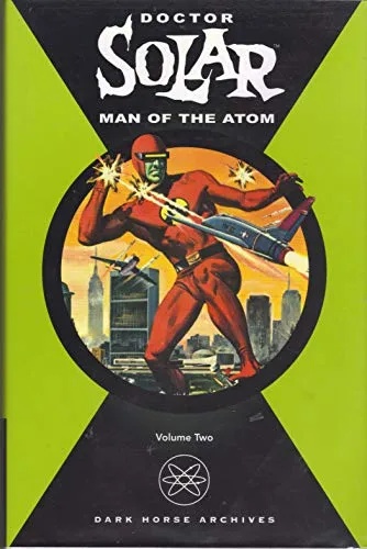 DOCTOR SOLAR MAN OF THE ATOM 2