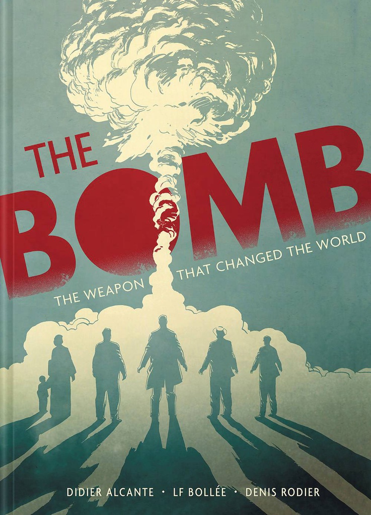 BOMB WEAPON THAT CHANGED THE WORLD