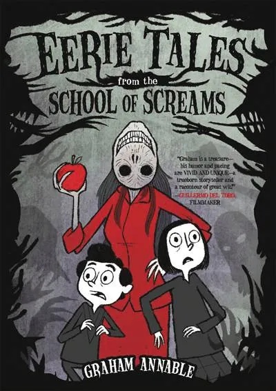 EERIE TALES FROM THE SCHOOL OF SCREAMS