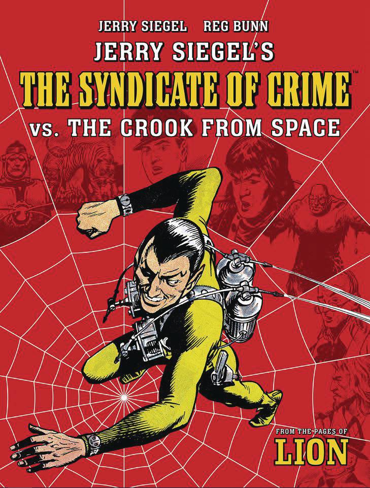 JERRY SIEGEL SYNDICATE OF CRIME VS CROOK FROM SPACE