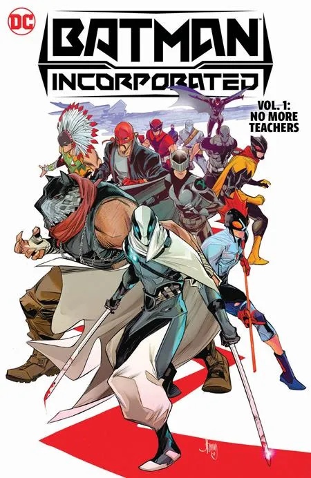BATMAN INCORPORATED (2022) 1 NO MORE TEACHERS