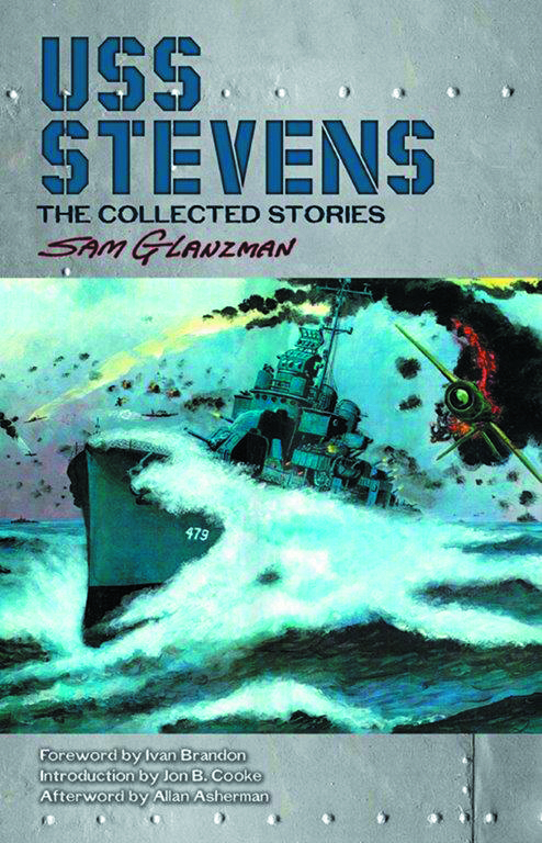 SAM GLANZMAN USS STEVENS COLLECTED STORIES