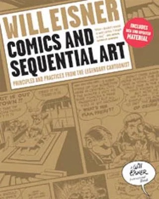 WILL EISNERS COMICS & SEQUENTIAL ART NEW PTG