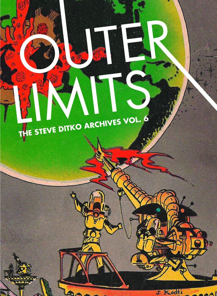 STEVE DITKO ARCHIVES 6 OUTER LIMITS