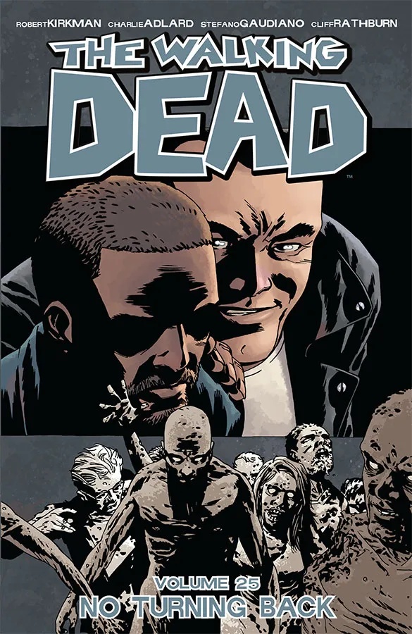 WALKING DEAD 25 NO TURNING BACK