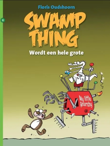 SWAMP THING 8 Wordt een hele grote