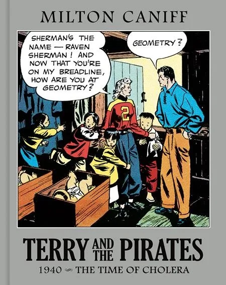 TERRY & THE PIRATES THE MASTER COLLECTION 1 1940 THE TIME OF CHOLARA