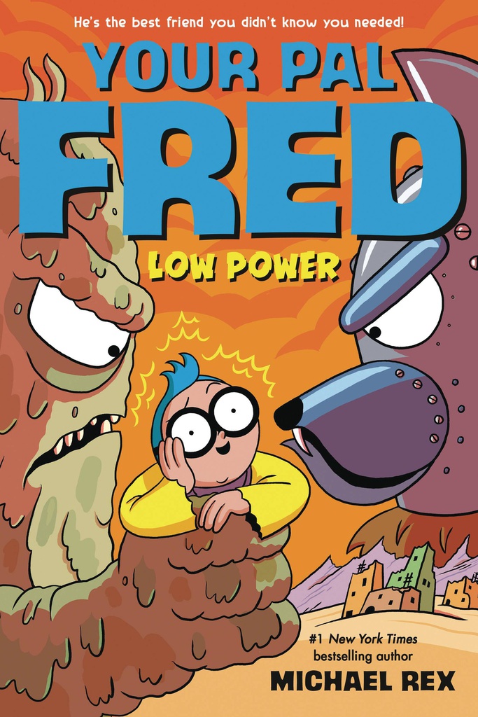 YOUR PAL FRED LOW POWER