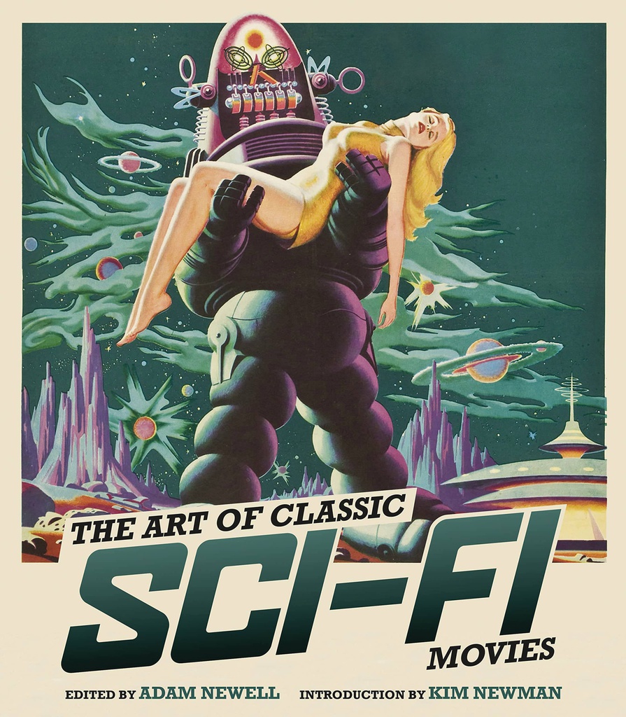 ART OF CLASSIC SCI FI MOVIES ILLUSTRATED HIST