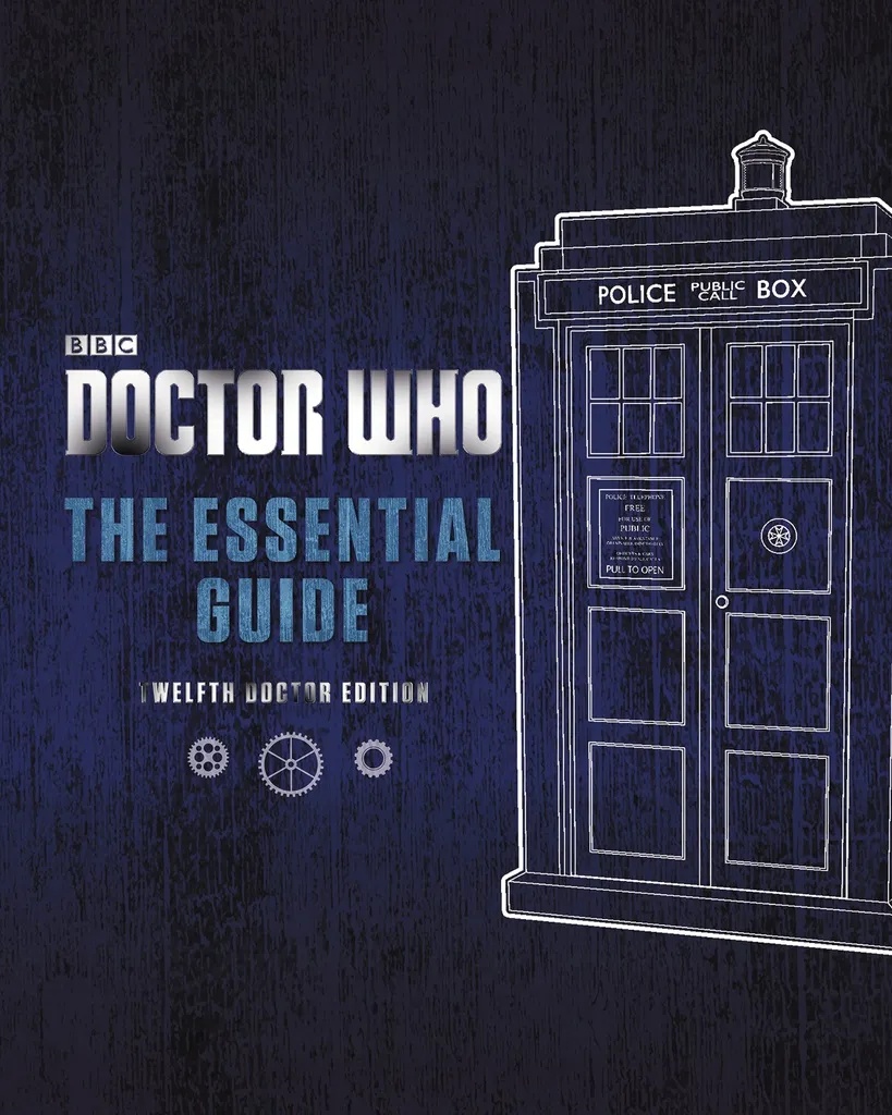 DOCTOR WHO ESSENTIAL GUIDE REVISED 12TH DOCTOR ED