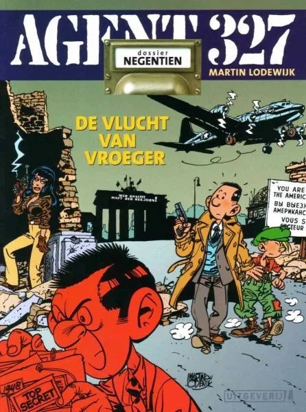 Agent 327 19 De Vlucht Van Vroeger