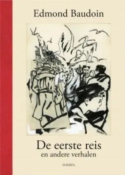 Eerste reis en andere verhalen