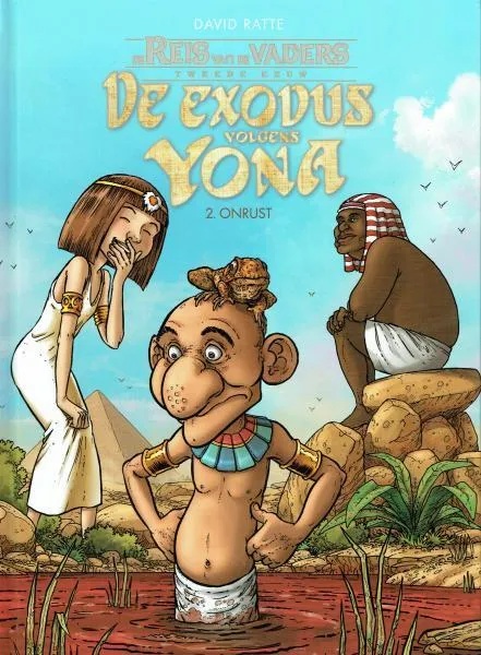 Reis van de vaders 2 De exodus volgens Yona: Onrust